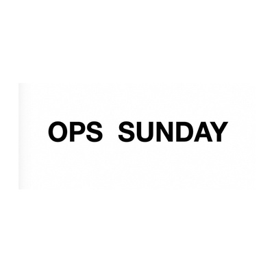 OPS SUNDAY