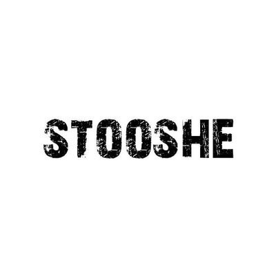 STOOSHE