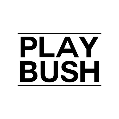PLAY BUSH