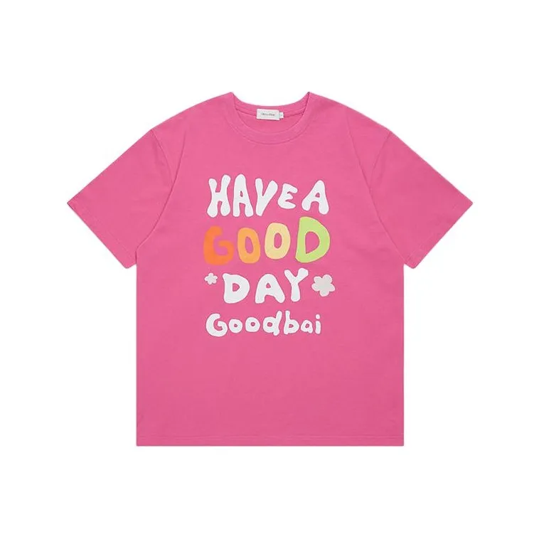 GOOD BAI SS24 Have A Good Day T Shirt Unisex
