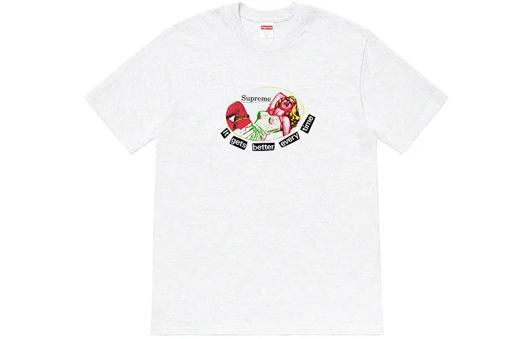 Supreme It Gets Better Every Time Tee