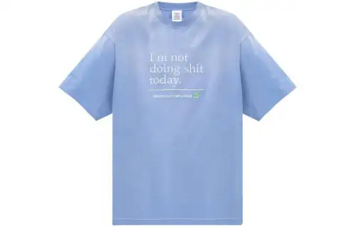 Vetements Not Doing Shit Today T Shirt