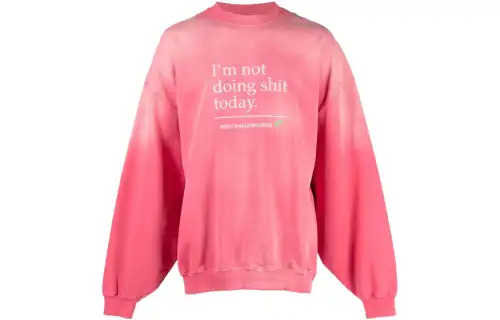 Vetements Not Doing Shit Today Sweatshirt