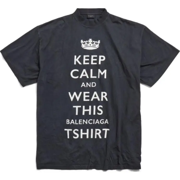 Balenciaga Keep Calm Washed Oversized T Shirt