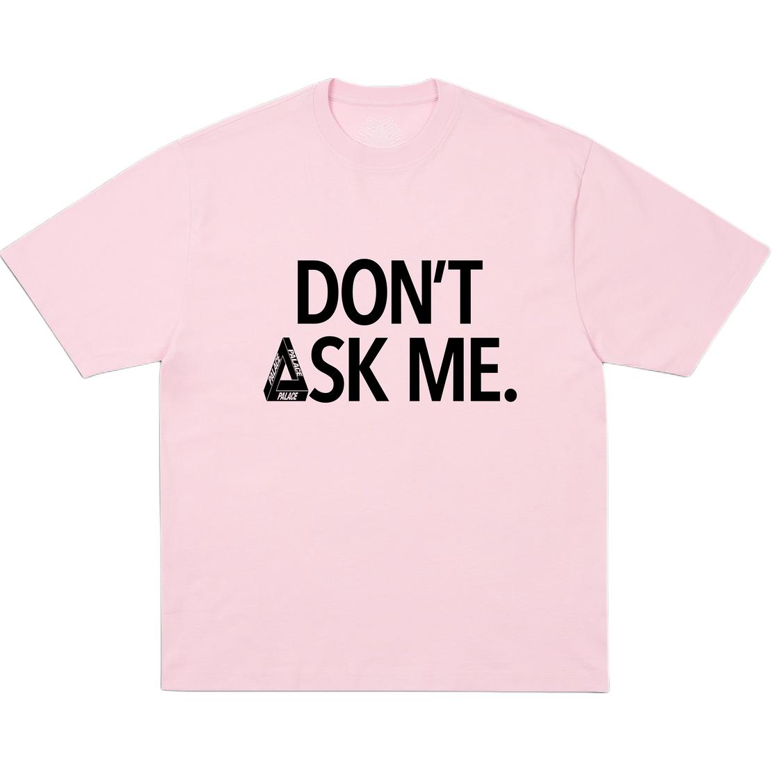 Футболка Palace DON'T ASK T-SHIRT (розовая)